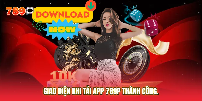 Giao diện khi Tải App 789P thành công